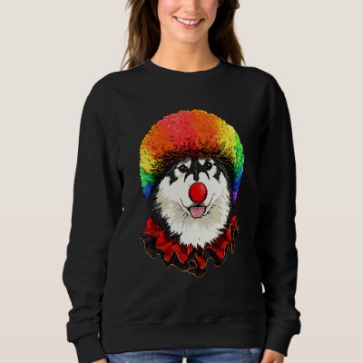 Clown Alaskan Malamute Carnival Circus Staff Husky Sweatshirt