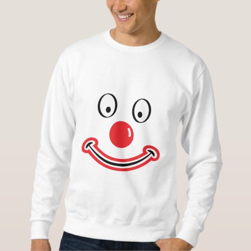 Clown face with red nose Clowish face  Sweatshirt