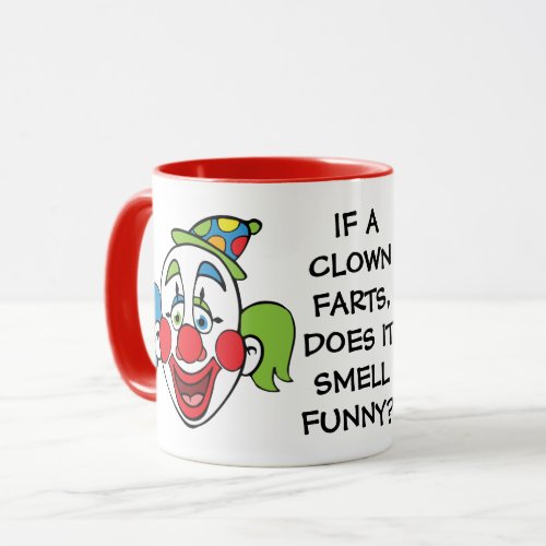 Clown Farts Smell Funny Mug