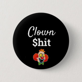 Clown $hit button
