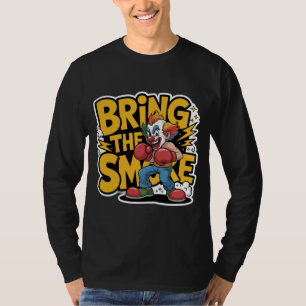 Clown with attitude T-Shirt