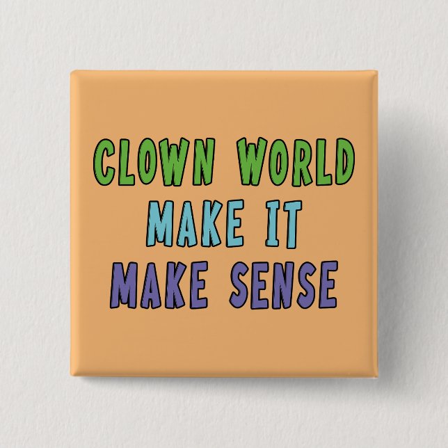 Clown World  Button (Front)