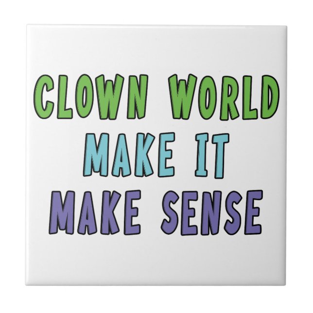 Clown World Ceramic Tile (Front)
