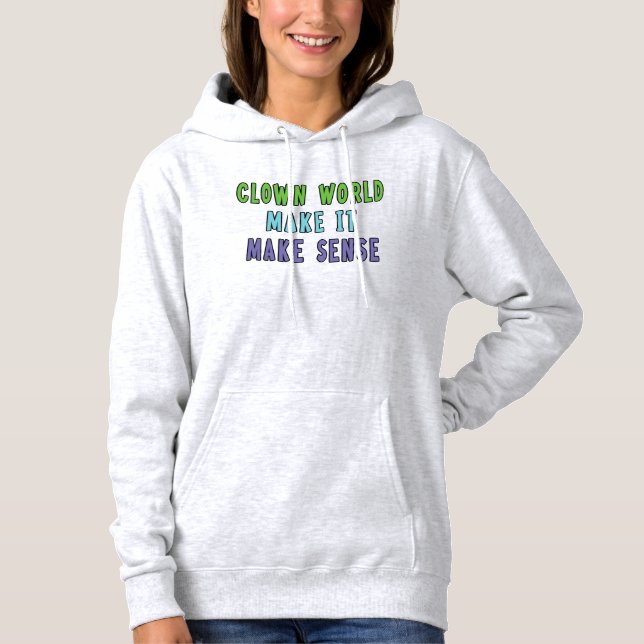 Clown World  Hoodie (Front)