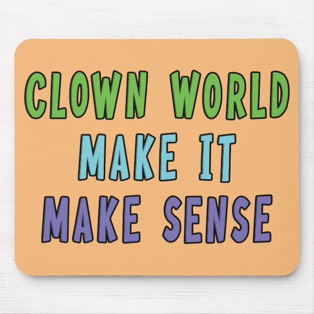 Clown World  Mouse Pad (Front)