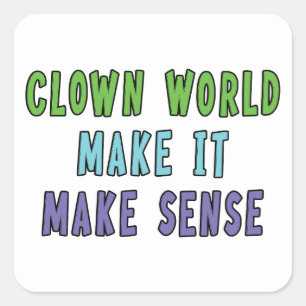 Clown World Square Sticker