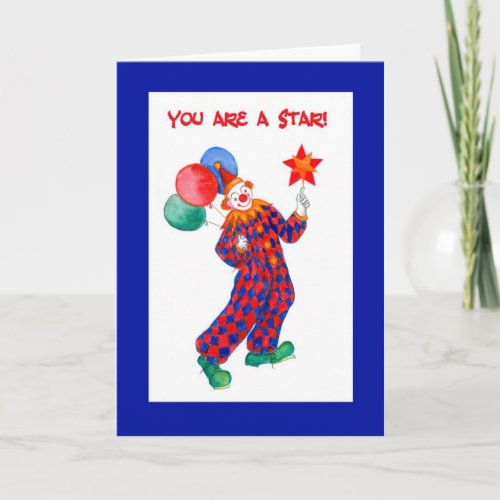 Clown You are a Star Card