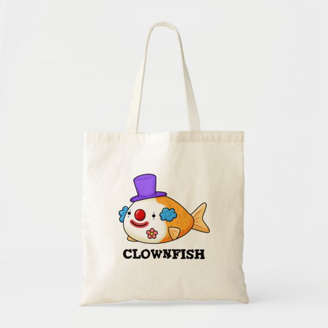 Clownfish Funny Animal Fish Pun Tote Bag (Front)