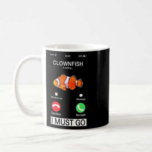 Clownfish Is Calling Sea Anemonefish Fish Art Nove Coffee Mug
