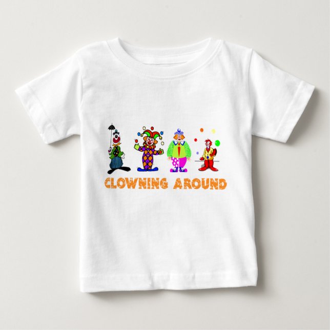 Clowning Around Infant T-Shirt (Front)