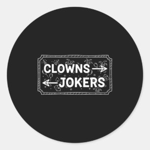 Clowns and jokers funny sarcastic direction humor classic round sticker