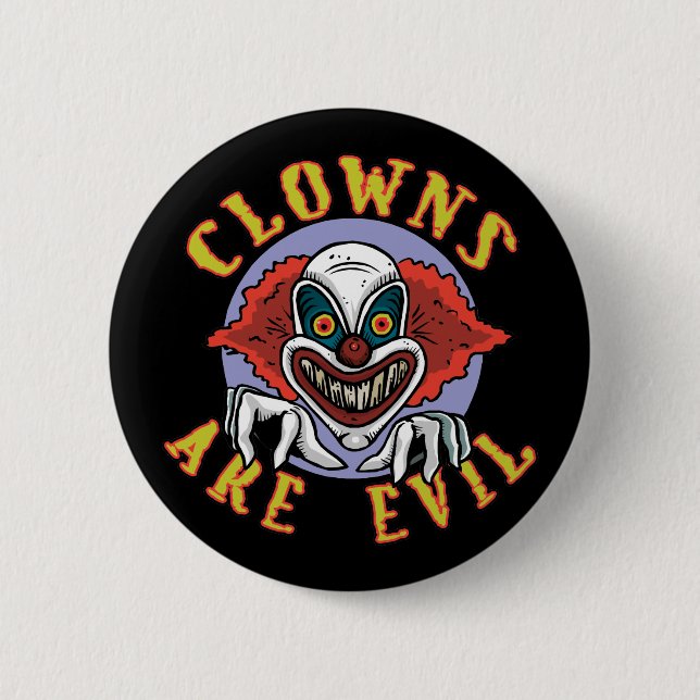 Clowns are Evil Button (Front)
