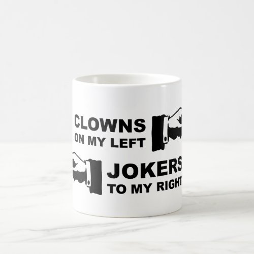 Clowns  Jokers Humor Coffee Mug