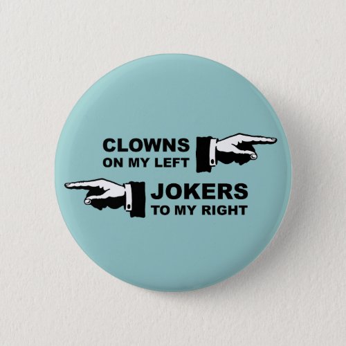 Clowns  Jokers Humor Pinback Button