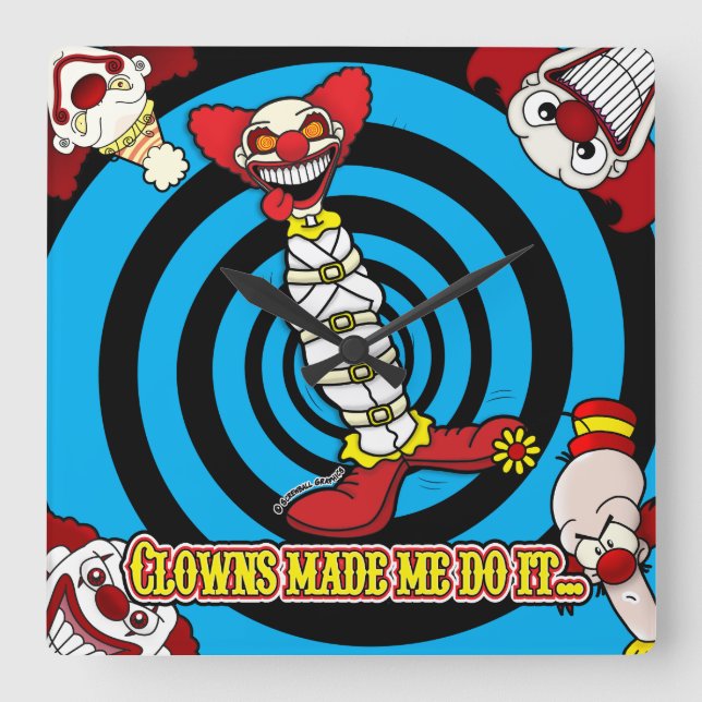 Clowns Made Me Do It! Blue BG Wall Clock (Front)