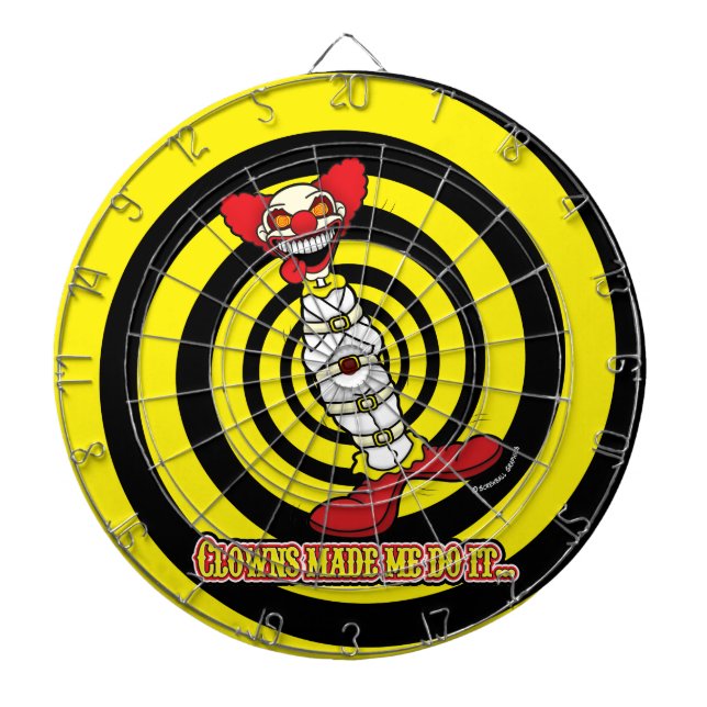 Clowns Made Me Do It! Dart Board (Front)