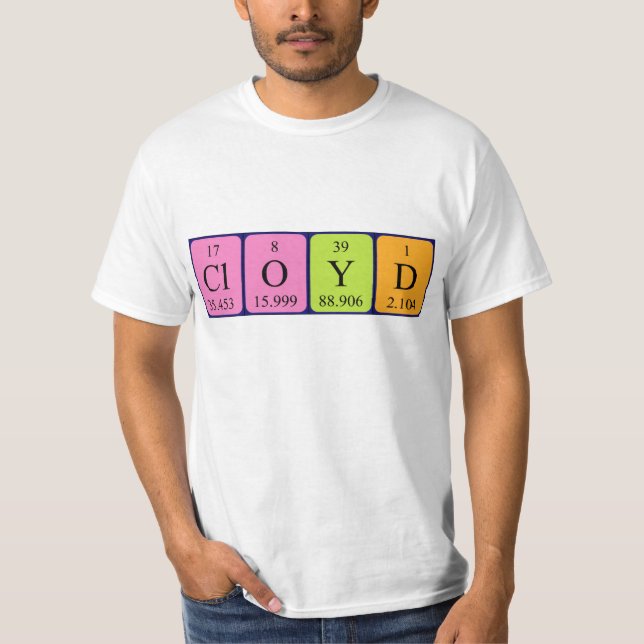 Cloyd periodic table name shirt (Front)