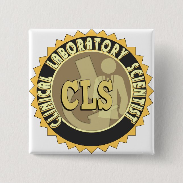 CLS BADGE - CLINICAL LABORATORY SCIENTIST BUTTON (Front)