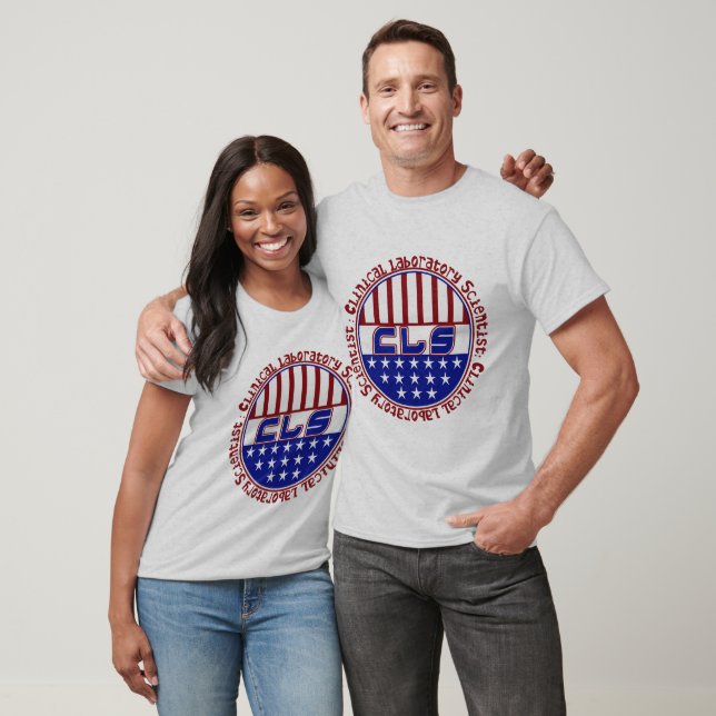 CLS PATRIOT USA FLAG - CLINICAL LAB SCIENTIST T-Shirt (Unisex)
