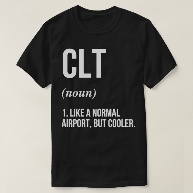 CLT Airport Defined T-Shirt (Design Front)
