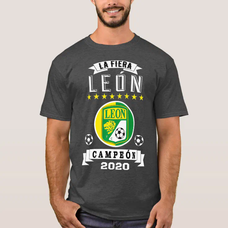 Club Leon Campeon 2020 Futbol Mexicano La Fiera T-Shirt | Zazzle