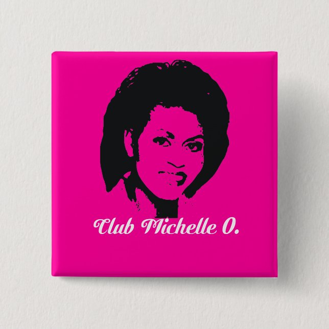 Club Michelle O. Button, Hot Pink Pinback Button (Front)