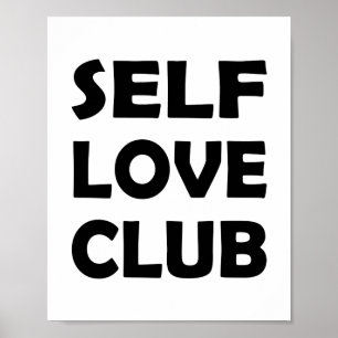 Club of Self Love Empowering Care Poster