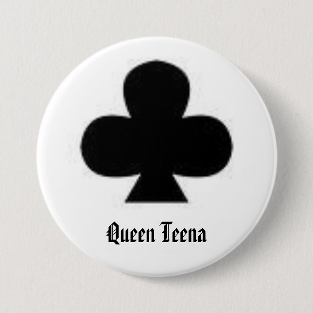 club, Queen Teena Pinback Button (Front)