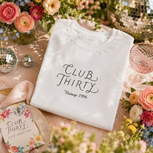Club Thirty Personalized Birthday T-Shirt