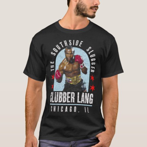 Clubber Lang T_ShirtClubber Lang_ The Southside Sl T_Shirt