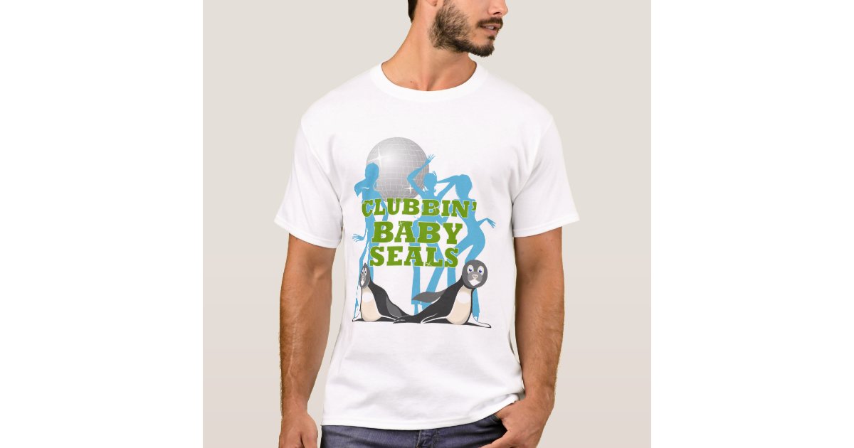 Clubbing Baby Seals TShirt Zazzle