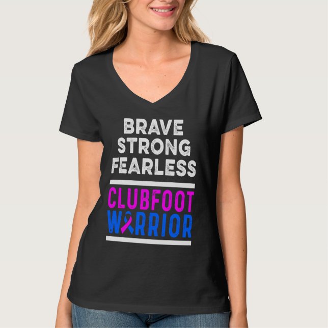 Clubfoot Awareness Warrior Brave CTEV TEV Survivor T-Shirt (Front)