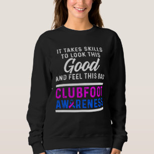 Clubfoot Awareness Warrior Feel CTEV TEV Survivor Sweatshirt