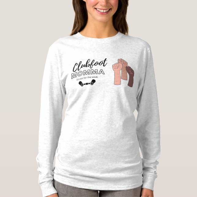 Clubfoot Momma long sleeve tee (Front)