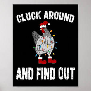 Cluck Around And Find Out Humor Chicken Lovers-chr Poster
