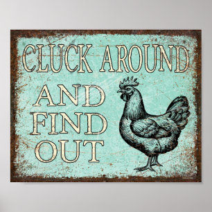 Cluck Around And Find Out Rustic Funny Chicken Poster
