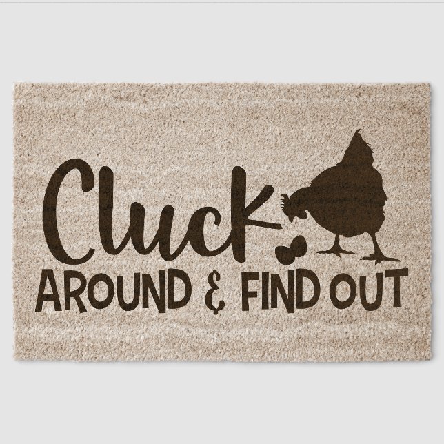 Cluck Around & Find Out Funny Chicken Doormat – Fa Fiber Doormat (Front)