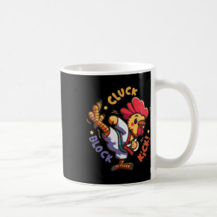 Cluck Block Kick Funny Chicken Karate Rooster Taek Coffee Mug