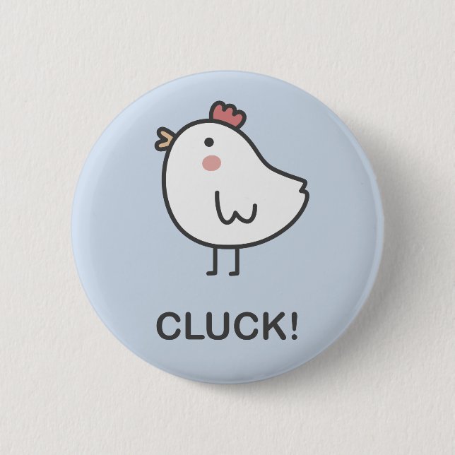 Cluck! Button (Front)