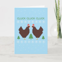 Cluck, cluck, cluck holiday card