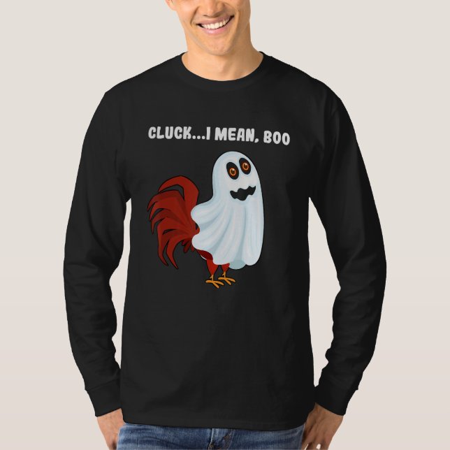 Cluck I Mean Boo Chicken Farmer Chicken Halloween T-Shirt (Front)