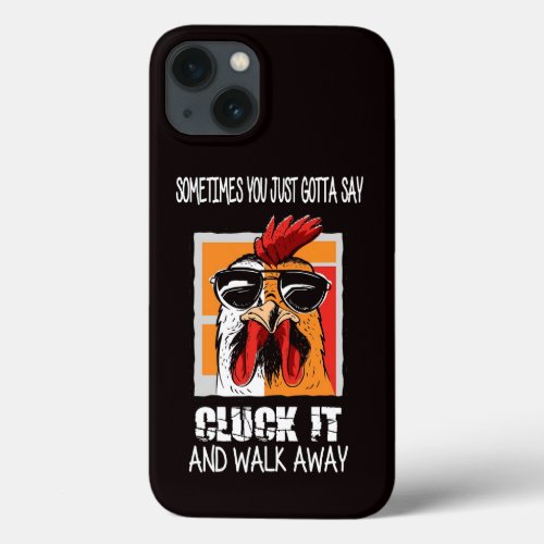 Cluck It iPhone 13 Case