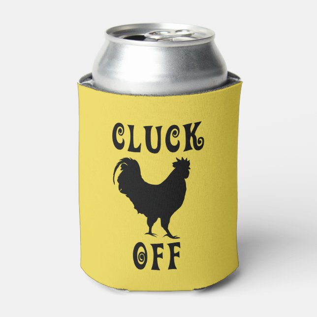 Cluck Off Chicken Can Cooler (Can Front)