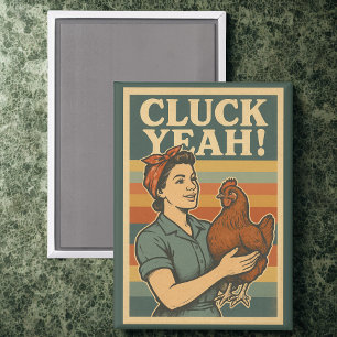 "Cluck Yeah!" Rosie the Riveter Parody Chicken Magnet