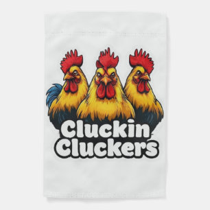 Cluckin' Cluckers Garden Flag
