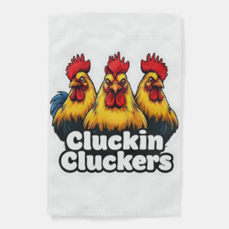 Cluckin' Cluckers Garden Flag
