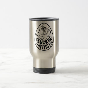 Cluckin' Fantastic Chicken-Themed Humorous Design Travel Mug