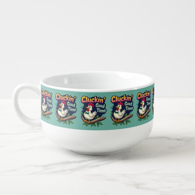 Cluckin' Good Time Funny Chicken Illustration Soup Mug (Right)