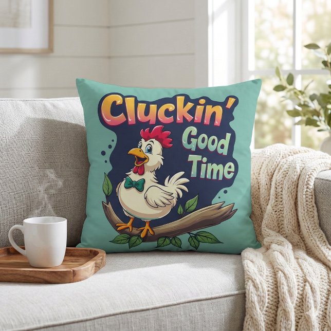 Cluckin' Good Time Funny Chicken Illustration Throw Pillow (Cluckin' Good Time Funny Chicken Illustration Throw Pillow Mockup A)