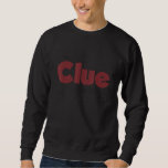 Clue Who Dunnit Sweatshirt
